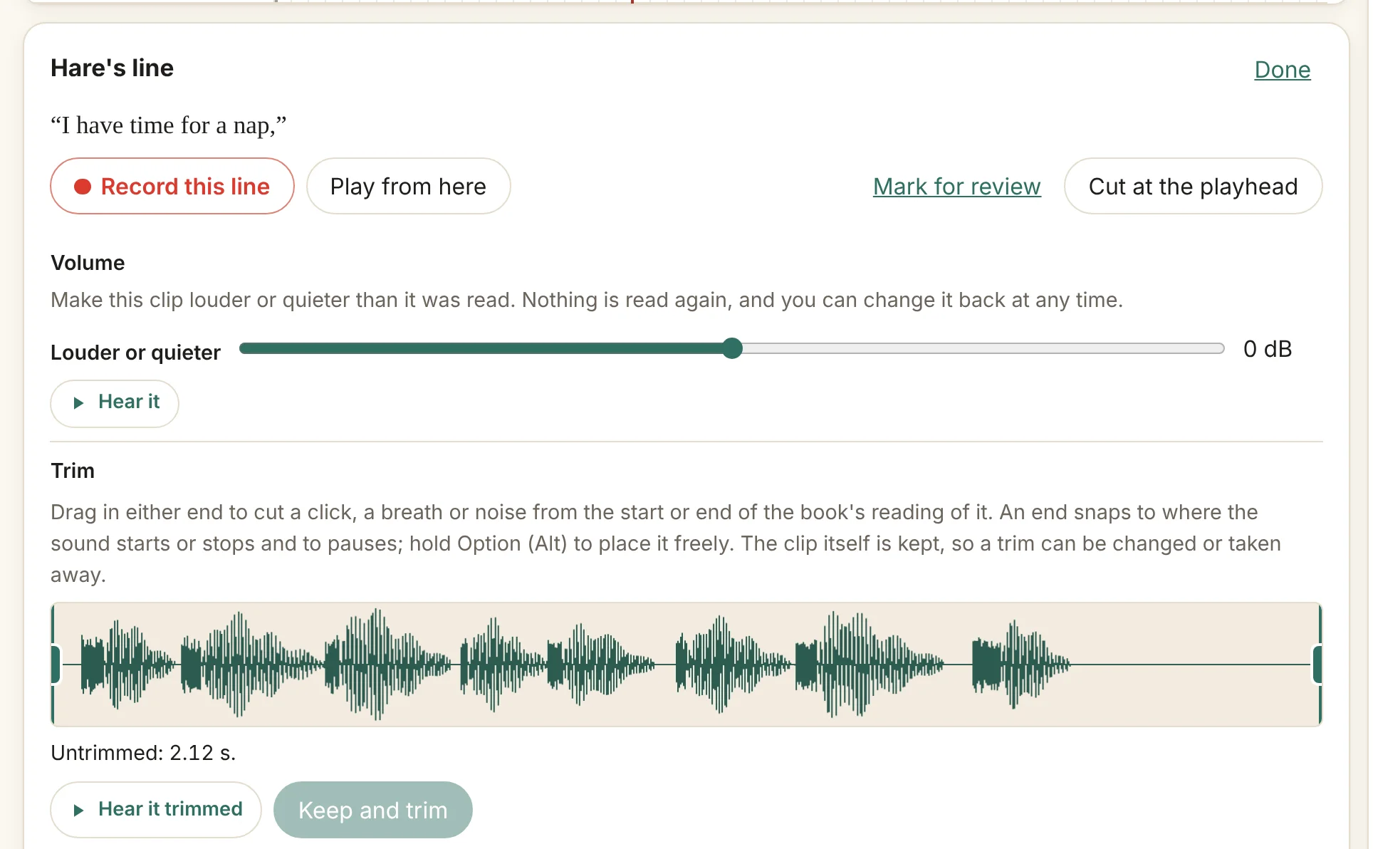 The panel for the Hare’s line “I have time for a nap,”: Record this line, a Louder or quieter slider, and the clip’s waveform with a handle at each end to trim it.